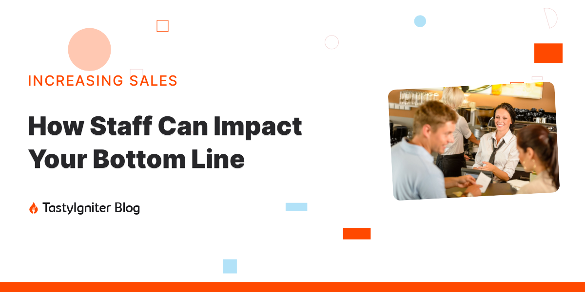 How Staff Can Impact Your Bottom Line(02)