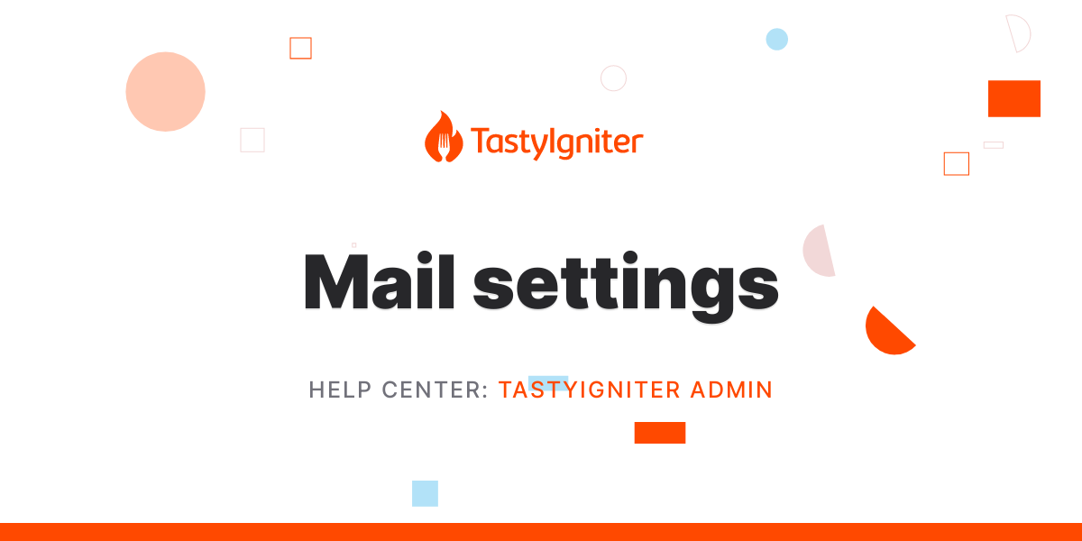 Mail settings Help Center TastyIgniter